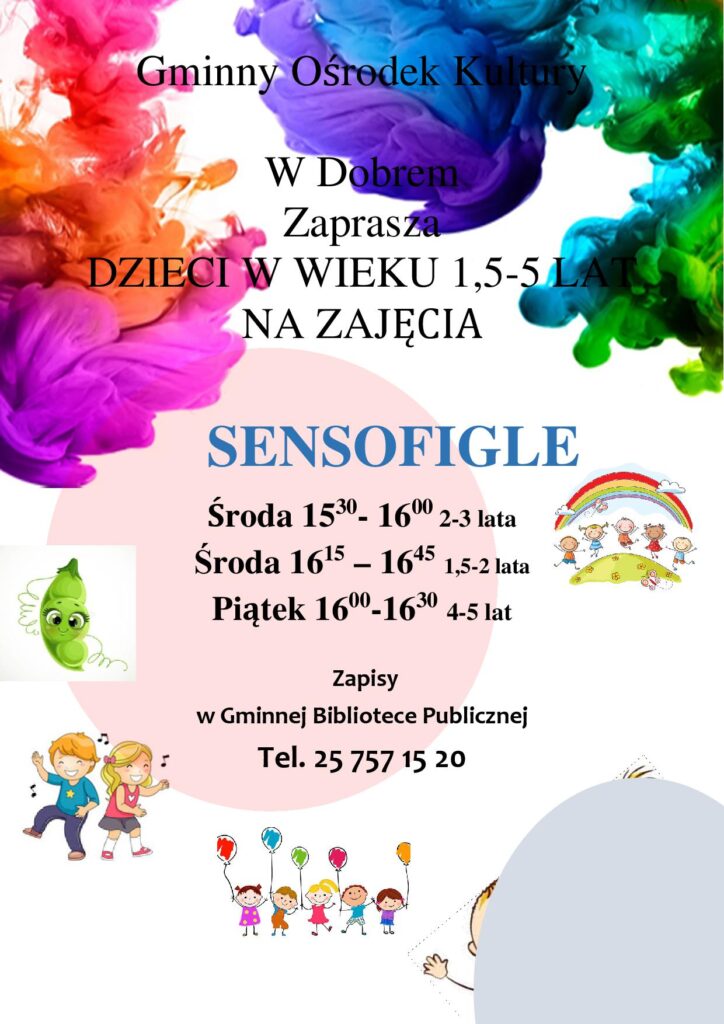 Plakat na zajęcia Sensofigle w Gminnym Ośrodku Kultury dla dzieci w wieku 1,5 - 5 lat