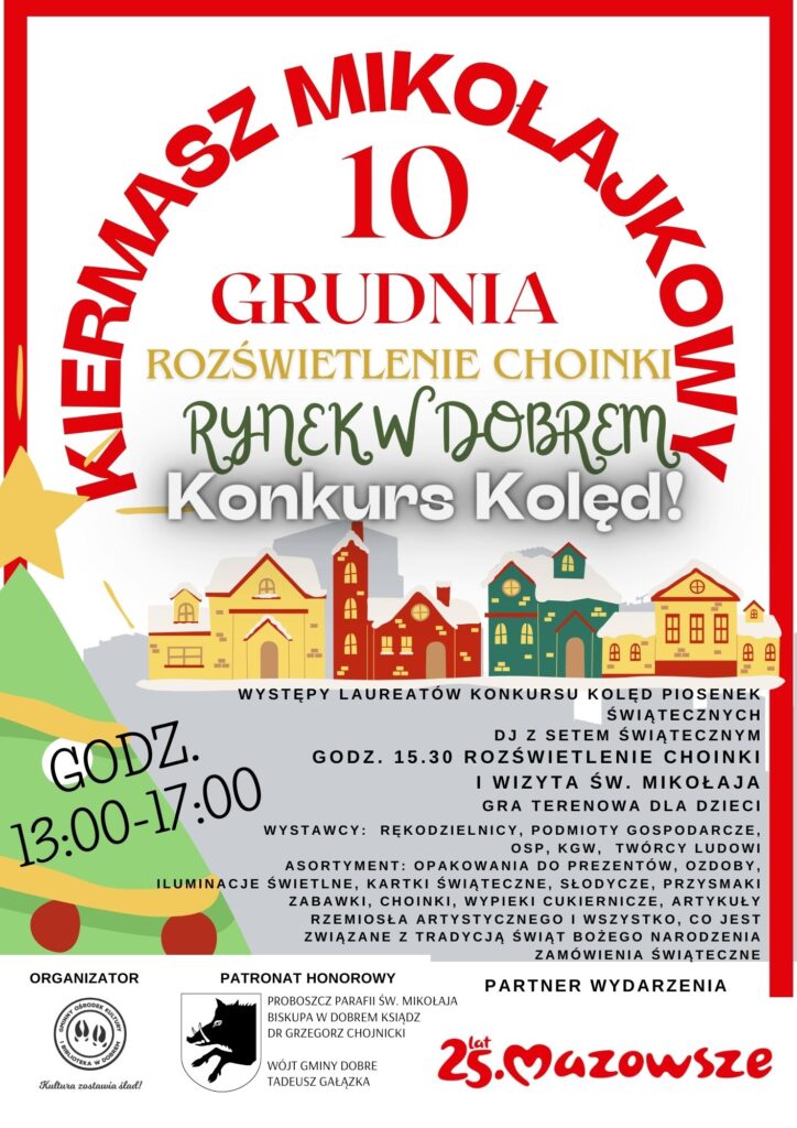 Plakat na Kiermasz Mikołajkowy który odbędzie się 10 grudnia 2023 roku na Rynku w Dobrem