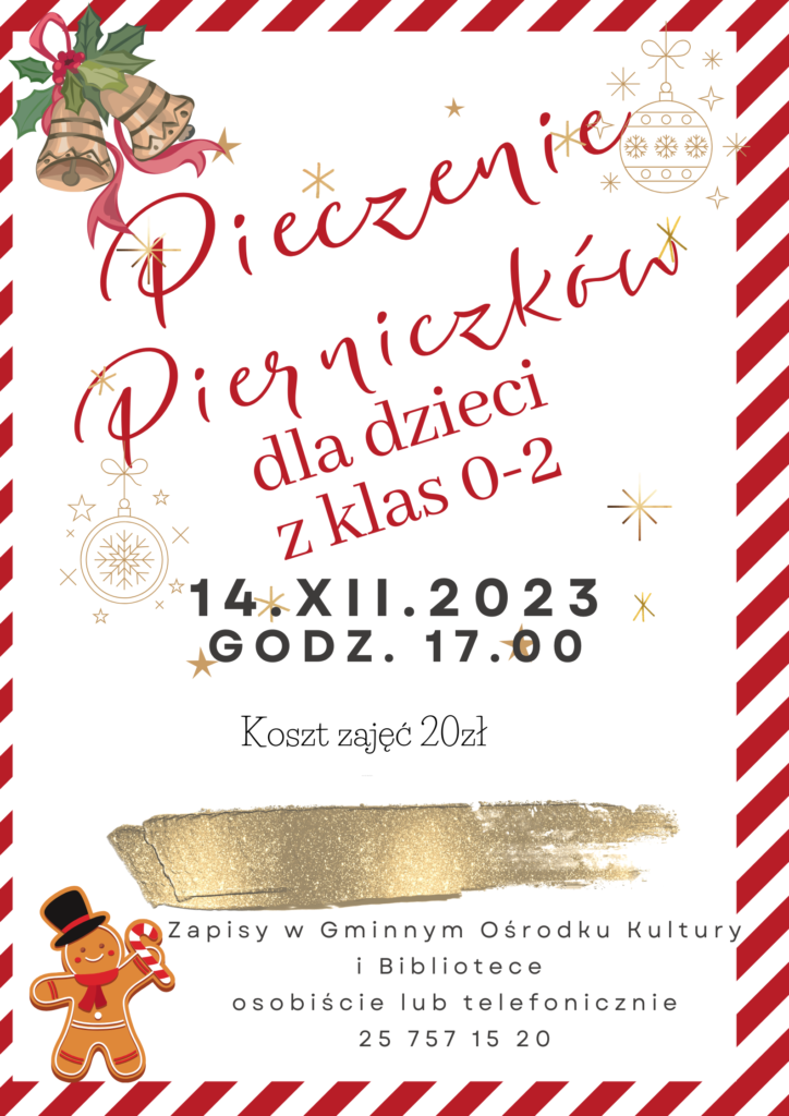 Plakat: Pieczenie Pierniczków dla dzieci z klas 0-2 godz 17.00