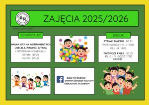 Zielono-żółty plakat z informacją o zajęciach 2025/2026. Dzieci bawią się w kolorowych kulkach i tańczą. Logotyp GOK na górze.