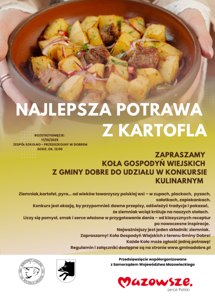 Obraz przedstawia brązową miskę z pieczonymi ziemniakami i mięsem. Tło jest gradientowe, żółto-beżowe. Tekst zaprasza na konkurs kulinarny 17/10/2025 w Dobrej.