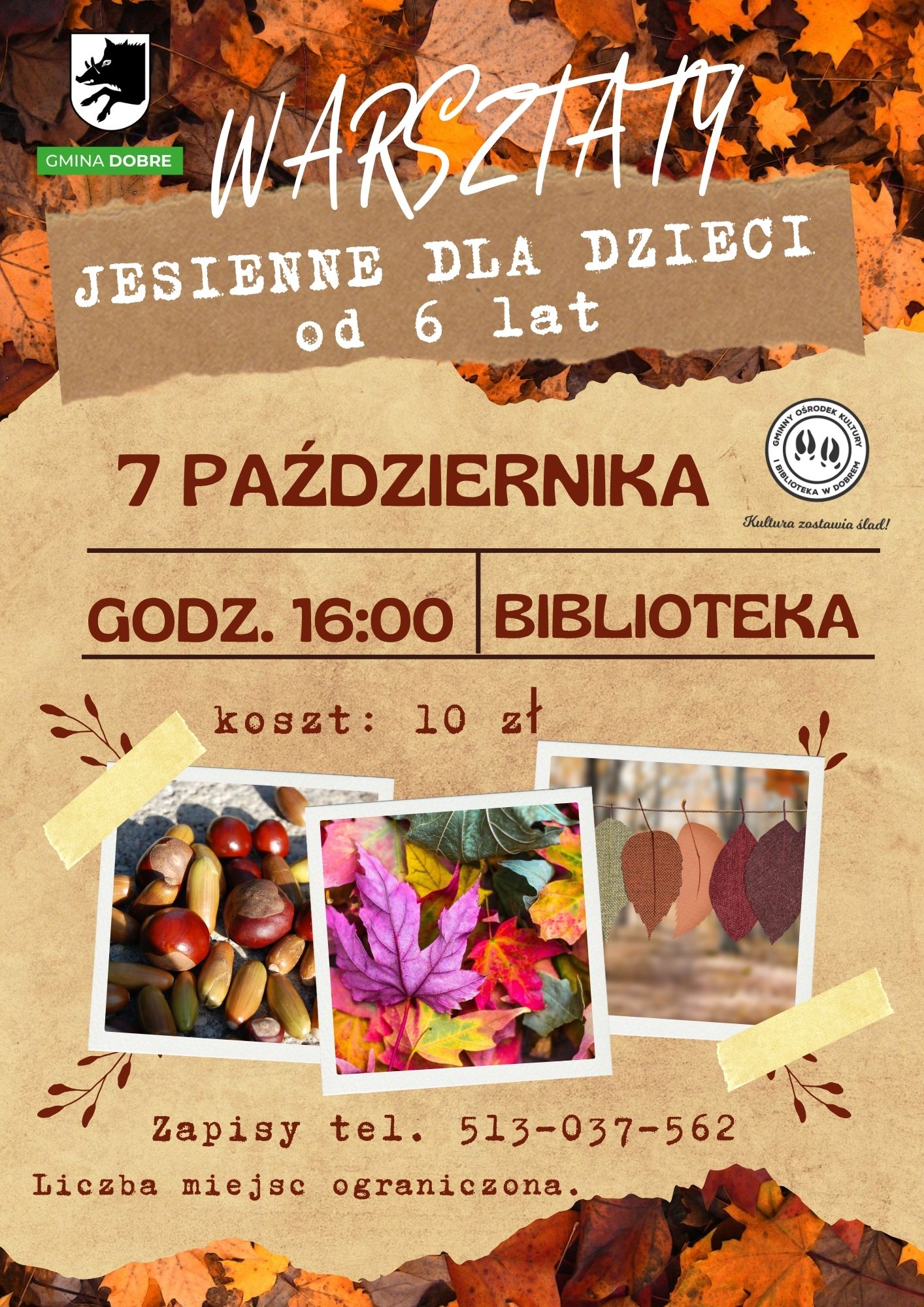 Plakat promuje warsztaty jesienne dla dzieci od 6 lat. Tło jest w kolorach beżowym i brązowym z jesiennymi liśćmi. Data: 7 października, godz. 16:00 w bibliotece.