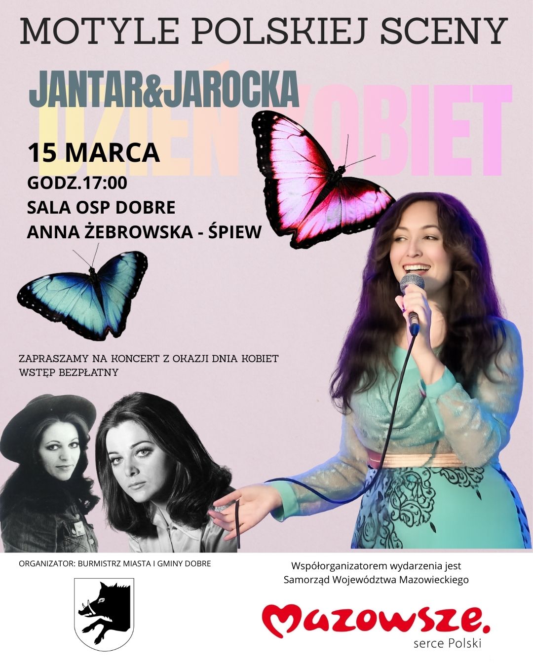 Plakat promuje koncert Motyle Polskiej Sceny z wokalistką, różowy motyl i pastelowe tło. Wspomniani artyści Jantar i Jarocka. Data: 15 marca.