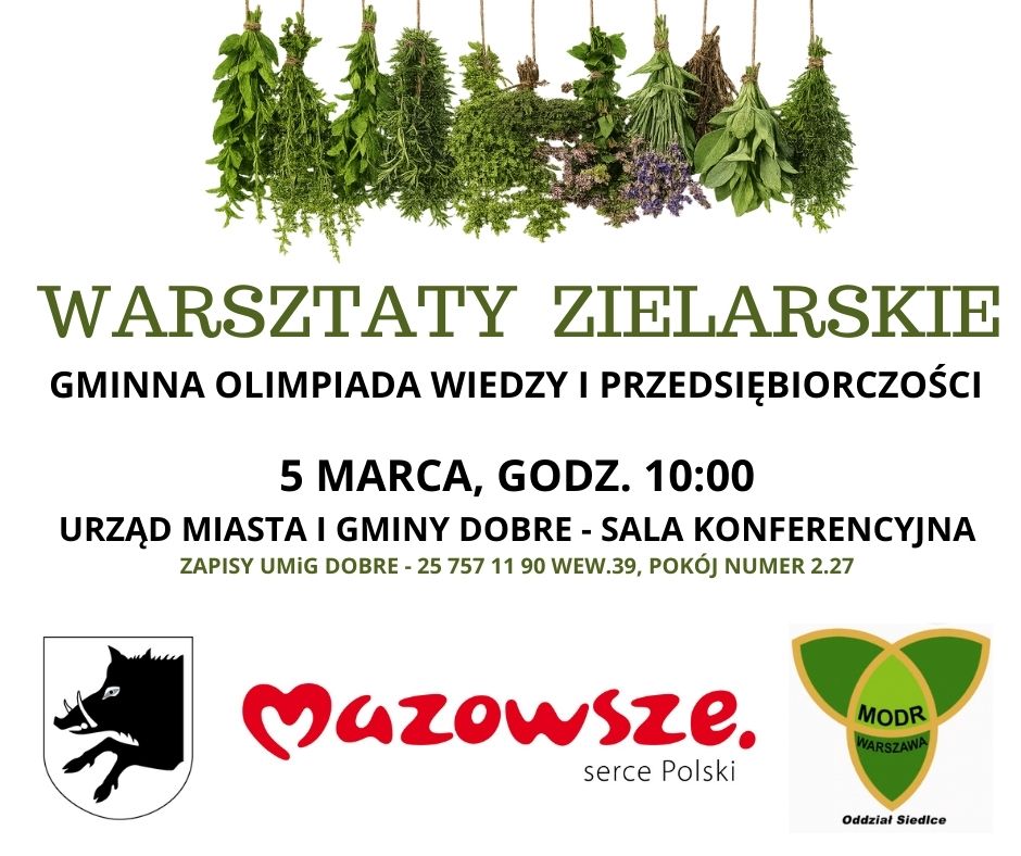 Warsztaty zielarskie z ziołami wiszącymi na białym tle. Napisy zielone i czarne, logo Mazowsze na dole pośrodku. Data: 5 marca, godz. 10:00.