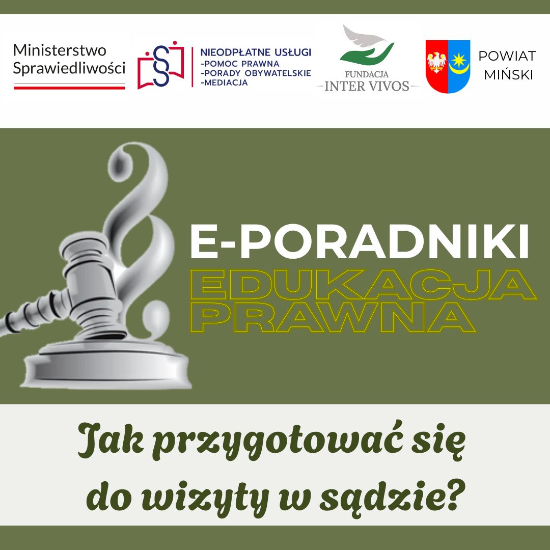 Grafika zawiera tekst E-Poradniki Edukacja Prawna na zielonym tle z wizerunkiem sędziowskiego młotka. U góry logotypy organizacji. Napisy o darmowej pomocy prawnej.