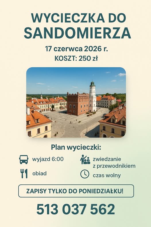 Plakat promuje wycieczkę do Sandomierza. Widok rynku z czerwonymi dachami, białą wieżą na niebieskim tle. Koszt: 250 zł, data: 17.06.2026.