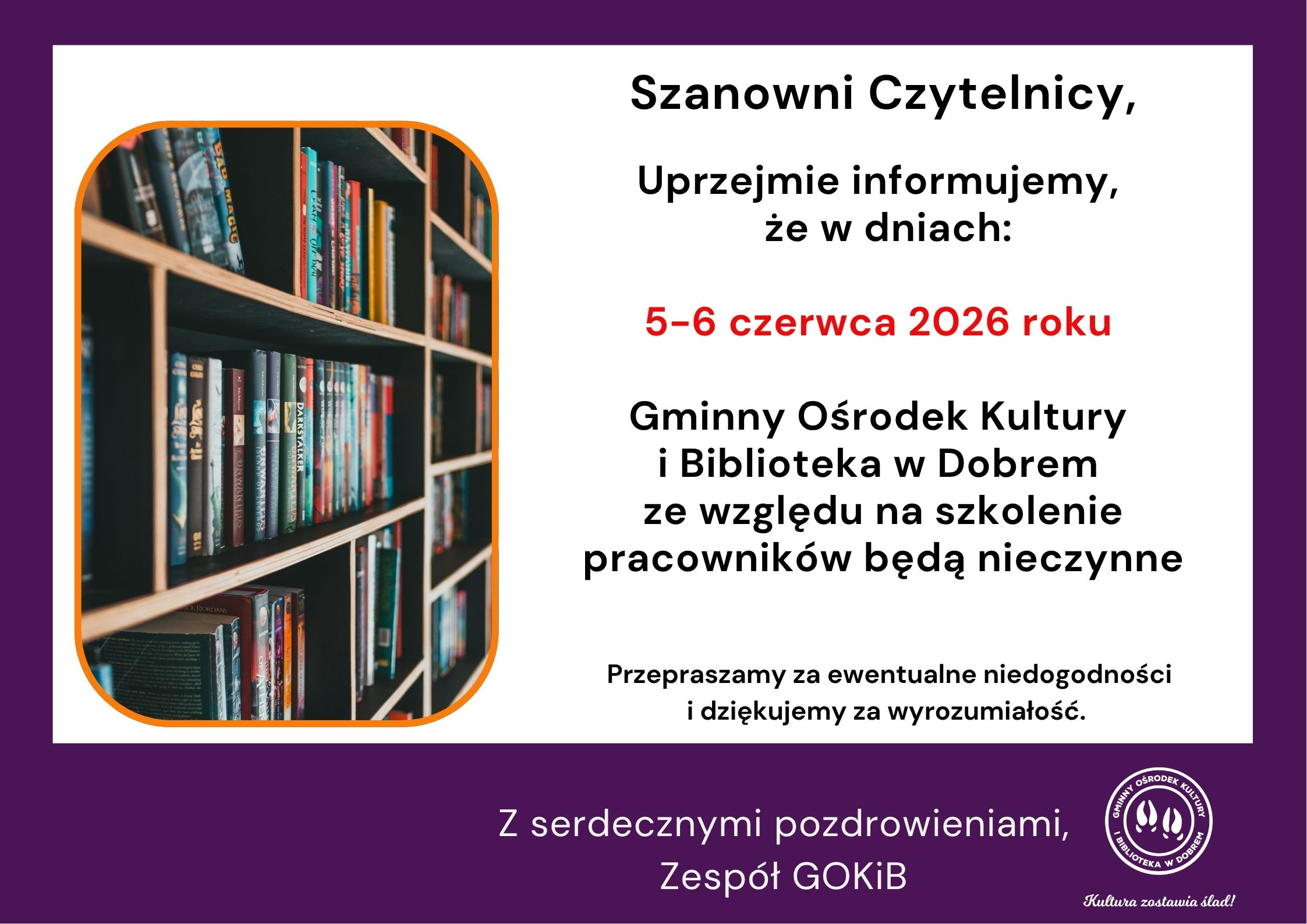 Zdjęcie półki z kolorowymi książkami. Tekst informuje o zamknięciu biblioteki 5-6 czerwca 2026. Tło białe z fioletowymi i czerwonymi akcentami.