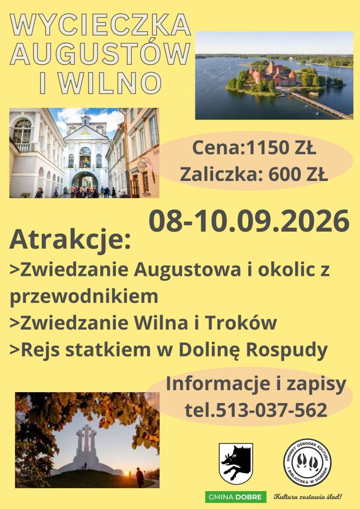 Plakat wycieczki do Augustowa i Wilna, tło żółte, zdjęcia zabytków i krajobrazów, szczegóły oferty i kontakt.