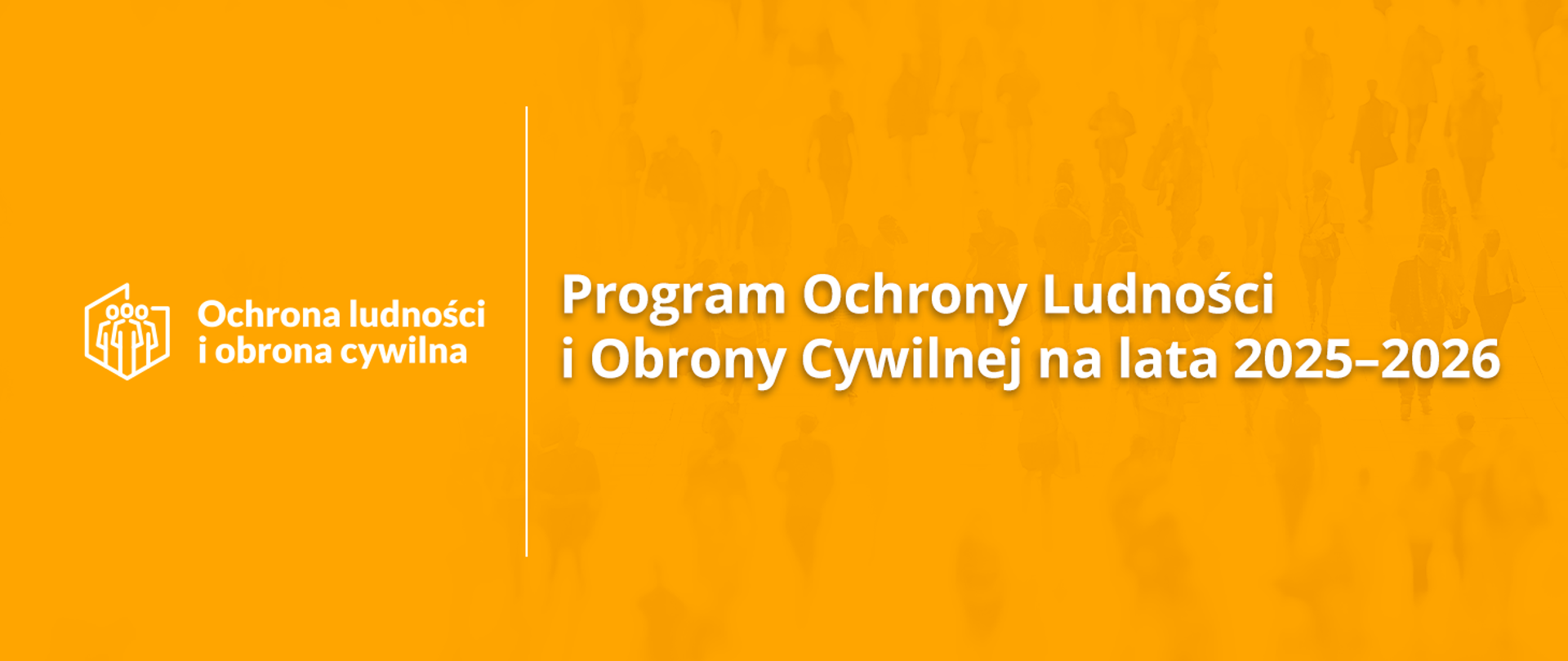 Pomarańczowe tło z białym tekstem Ochrona ludności i obrona cywilna. Ilustracja ludzi w tle, program na lata 2025-2026.