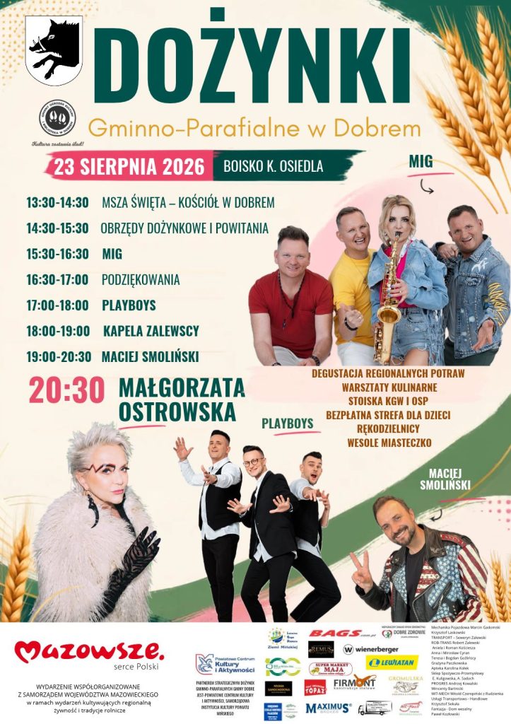 Plakat promuje Dożynki, z datą 23 sierpnia 2026, ozdobiony jest zdjęciami artystów i złotymi kłosami. Utrzymany w odcieniach zieleni, beżu i różu. Wydarzenie zawiera koncerty i atrakcje kulinarne.