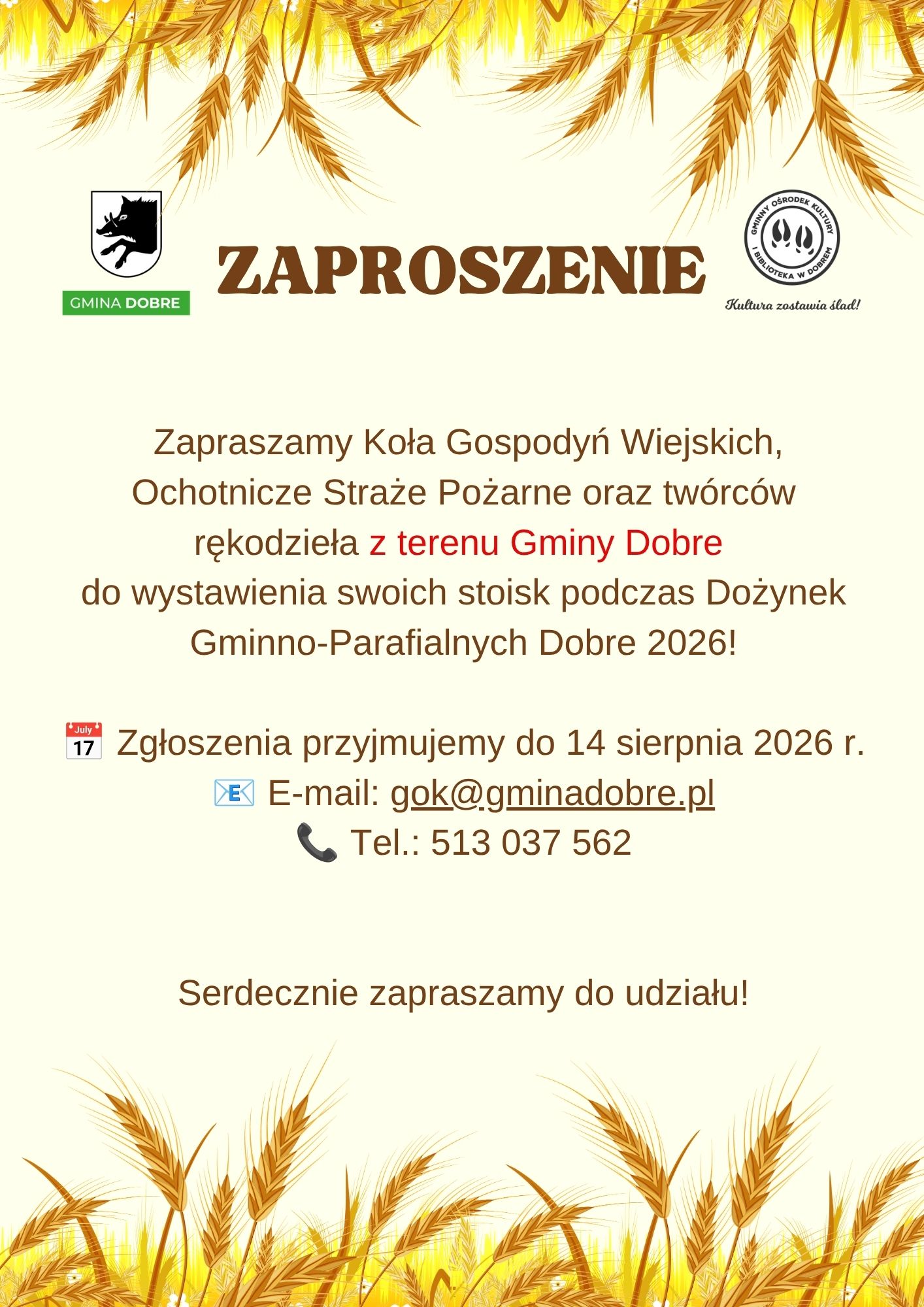 Zaproszenie na dożynki Gminy Dobre, z grafiką kłosów zboża na tle. Tekst w kolorach brązu i czerwieni. Kontakt: e-mail i telefon.