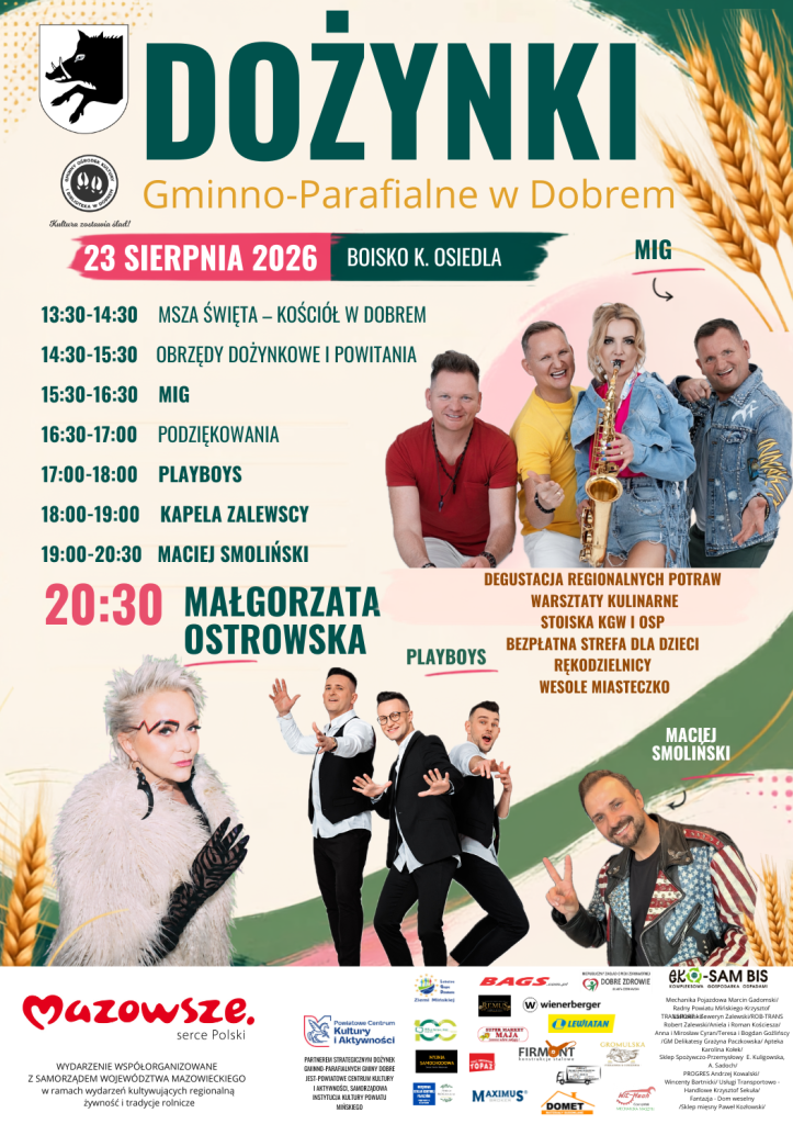 Plakat promuje Dożynki w Dobrem, z kolorami zielonym, żółtym i czerwonym. Na tle widać zdjęcia zespołów muzycznych. Są informacje o występach i atrakcjach.