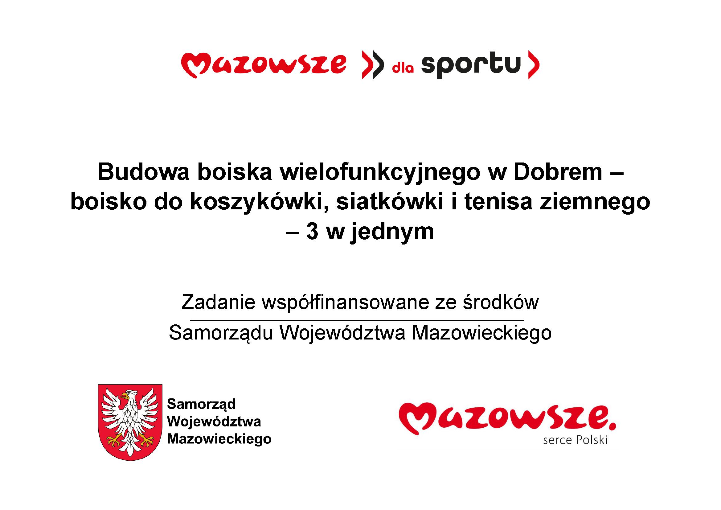 Plakat promuje budowę boiska wielofunkcyjnego w Dobrem. Dominuje białe tło, tekst czarny, logo czerwone. Projekt wspiera Samorząd Województwa Mazowieckiego.