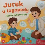 Okładka książki „Jurek u logopedy” przedstawia chłopca z klockami i dorosłego w białym fartuchu, na tle żółto-niebieskim.