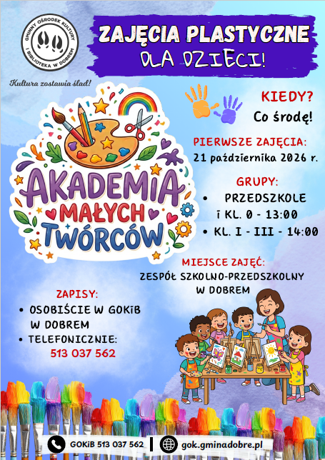 Grafika promuje zajęcia plastyczne dla dzieci, w pastelowych barwach z ikonami pędzli, kredek i dzieci. Na niebieskim tle widnieją informacje o terminach i lokalizacji wydarzenia. Obrazek jest pełen kolorów, z elementami dekoracyjnymi jak tęcza i dłonie.